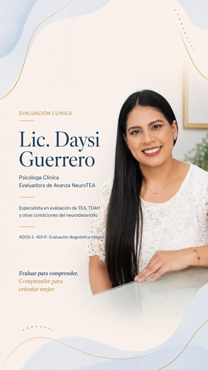 Ficha profesional de la Lic. Daysi Guerrero, psicóloga clínica y evaluadora: ADOS-2, ADI-R y evaluación diagnóstica integral